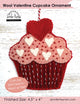 Wool Valentine Cupcake Ornament  Sewing Pattern