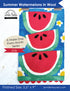 Summer Watermelons in Wool-  A Make One Every Month Pattern (July)