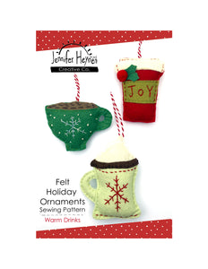 Warm Drinks Felt Holiday Ornaments Sewing Pattern - Digital